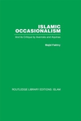 Islamic Occasionalism - Majid Fakhry