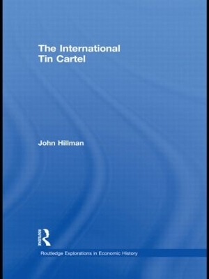 The International Tin Cartel - John Hillman