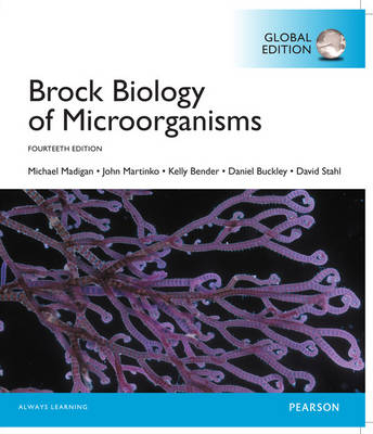 Brock Biology of Microorganisms, Global Edition - Michael T. Madigan, John M. Martinko, Kelly S. Bender, Daniel H. Buckley, David A. Stahl