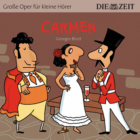 Carmen Die ZEIT-Edition - Georges Bizet