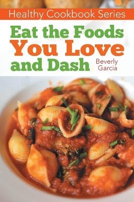 Healthy Cookbook Series - Beverly Garcia,  Jackson Janet