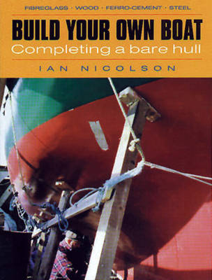 Build Your Own Boat - Ian Nicolson