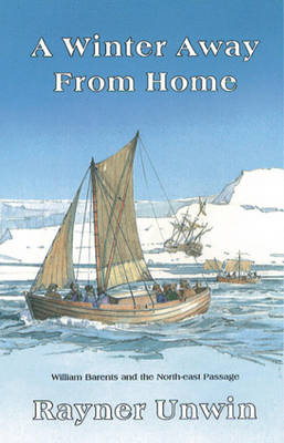 A Winter Away from Home - Rayner Unwin