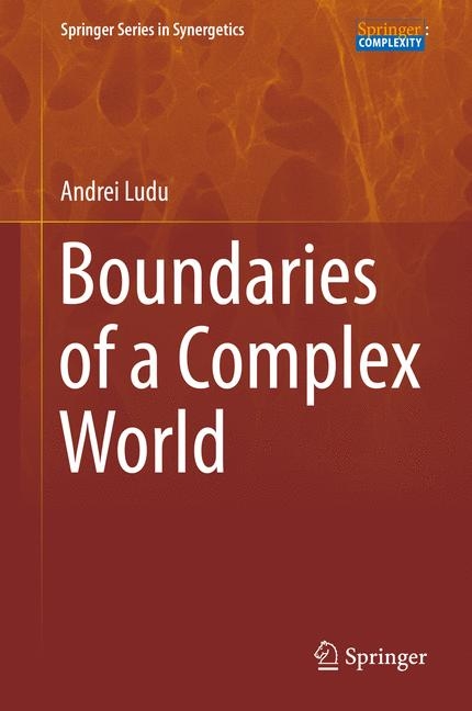 Boundaries of a Complex World - Andrei Ludu