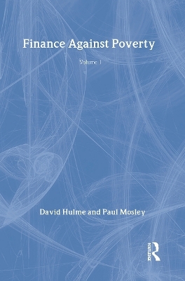 Finance Against Poverty: Volume 1 - Hulme David, Paul Mosley