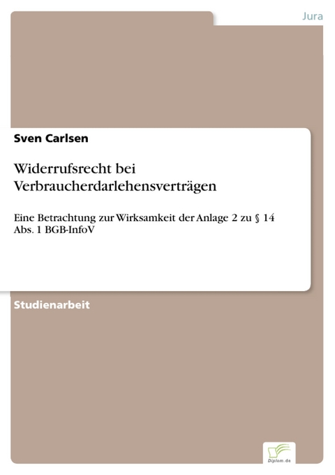 Widerrufsrecht bei Verbraucherdarlehensverträgen -  Sven Carlsen