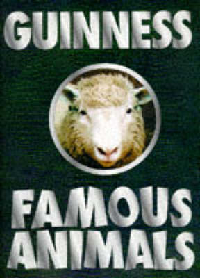 The Guinness Book of Famous Animals