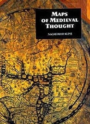 Maps of Medieval Thought - Naomi Kline