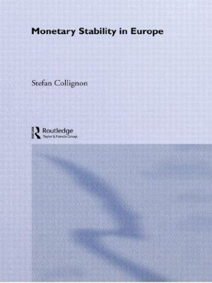 Monetary Stability in Europe - Stefan Collignon