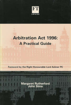 Arbitration Act, 1996 - Margaret Rutherford, John Sims