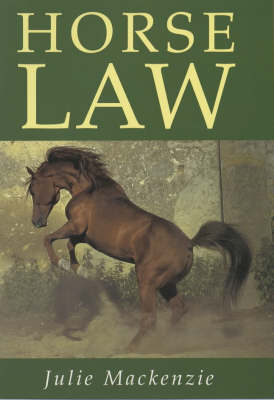 Horse Law - Julie MacKenzie