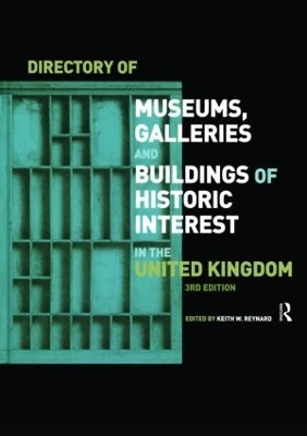 Directory of Museums, Galleries and Buildings of Historic Interest in the UK - 