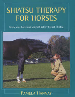 Shiatsu Therapy for Horses - Pamela Hannay