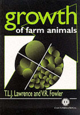 Growth of Farm Animals - T.L.J. Lawrence, V.R. Fowler