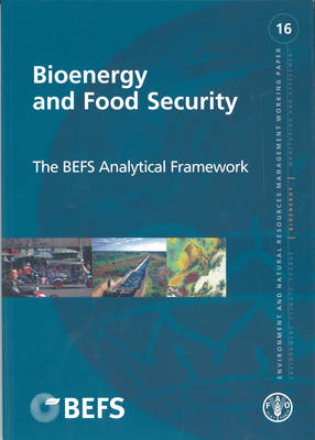 Bioenergy and Food Security -  Food and Agriculture Organization of the United Nations