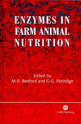 Enzymes in Farm Animal Nutrition - Gary Partridge