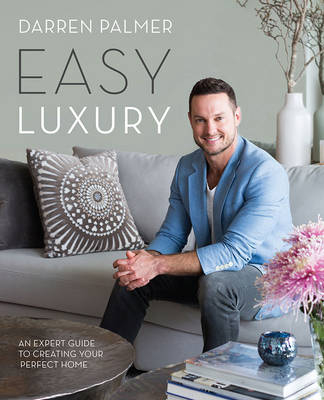 Easy Luxury - Darren Palmer