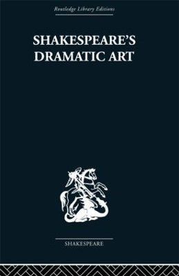 Shakespeare's Dramatic Art - Wolfgang Clemen