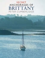 Secret Anchorages of Brittany - Peter Cumberlidge