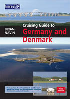 Cruising Guide to Germany and Denmark - Brian Navin