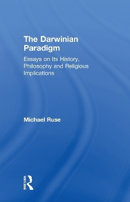 The Darwinian Paradigm - Michael Ruse