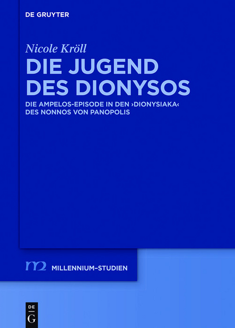 Die Jugend des Dionysos -  Nicole Kröll