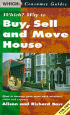 "Which?" Way to Buy, Sell and Move House - 