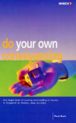 "Which?" Guide to Doing Your Own Conveyancing - Paul Butt