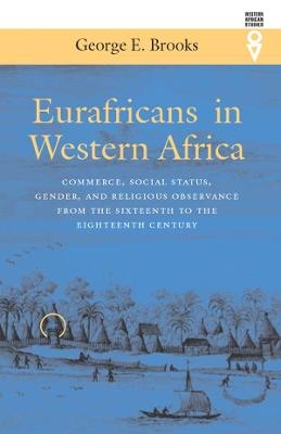 Eurafricans in Western Africa - George E. Brooks