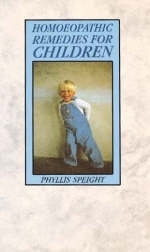 Homoeopathic Remedies For Children - Phyllis Speight