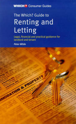 The "Which?" Guide to Renting and Letting - Peter Wilde, Paul Butt