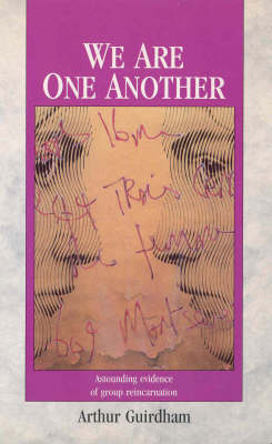 We Are One Another - Dr A Guirdham