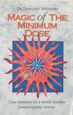 Magic Of The Minimum Dose - Dr D Shepherd