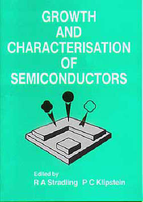 Growth and Characterisation of Semiconductors - 