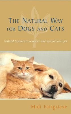 The Natural Way For Dogs And Cats - Midi Fairgrieve