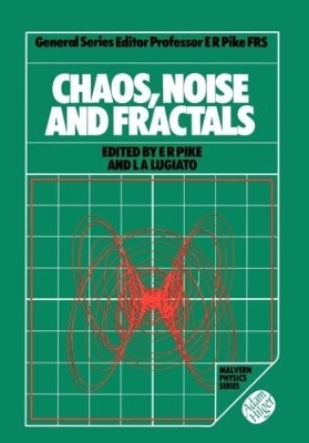 Chaos, Noise and Fractals - 