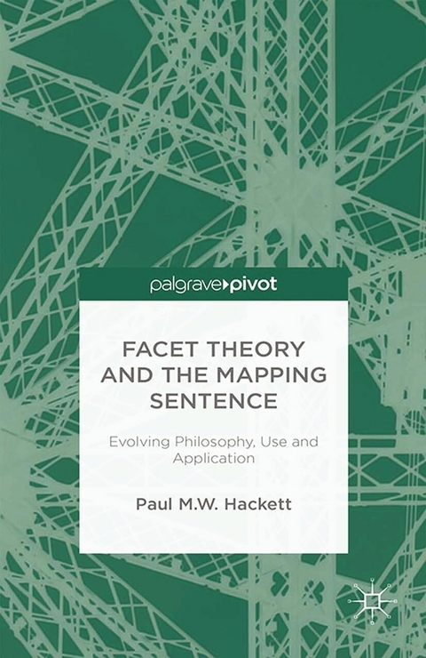 Facet Theory and the Mapping Sentence - P. Hackett