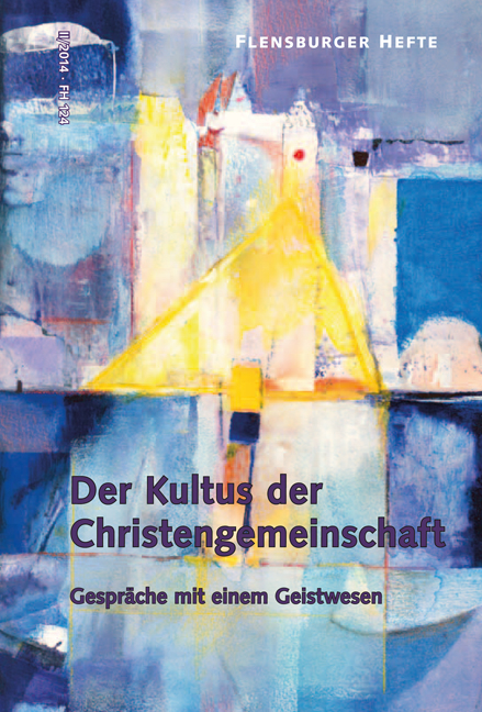 Der Kultus der Christengemeinschaft - Wolfgang Weirauch, Verena Staël von Holstein