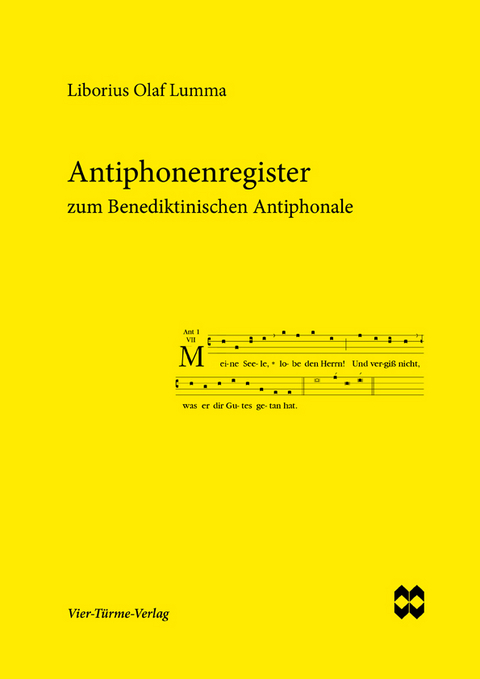 Antiphonenregister zum Benediktinischen Antiphonale - Liborius O Lumma