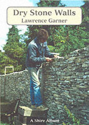 Dry Stone Walls - Lawrence Garner