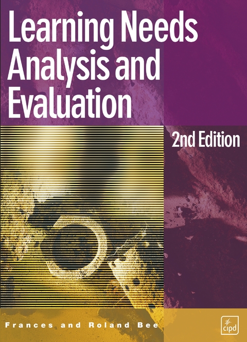 Learning Needs Analysis and Evaluation - Roland Bee, Frances Bee