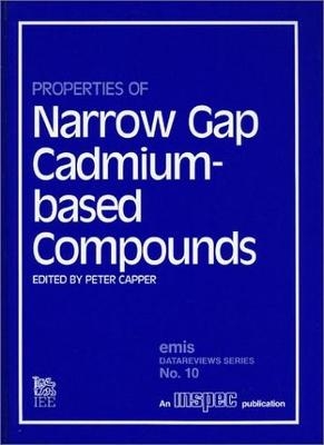 Properties of Narrow Gap Cadmium-based Compounds - 