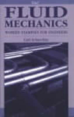 Fluid Mechanics - Carl Schaschke