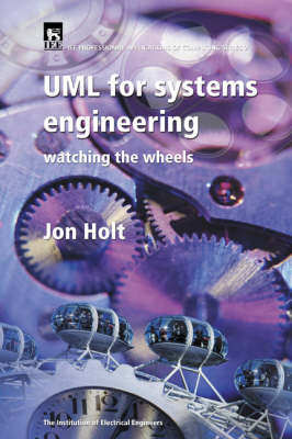 UML (Unified Modelling Language) for Systems Engineering - Jon Holt