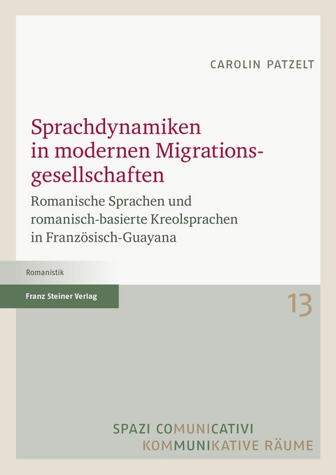 Sprachdynamiken in modernen Migrationsgesellschaften - Carolin Patzelt