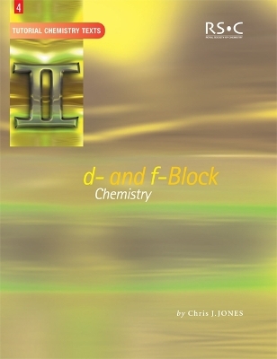 d- and f-Block Chemistry - Chris J Jones