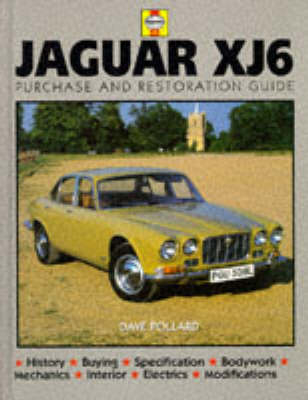 Jaguar XJ6 Purchase and Restoration Guide - Dave Pollard