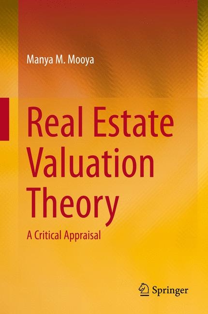 Real Estate Valuation Theory - Manya M. Mooya