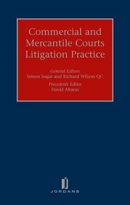 Commercial and Mercantile Courts Litigation Practice - Simon Sugar, Richard Wilson, David Altaras