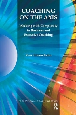 Coaching on the Axis - Marc Simon Kahn